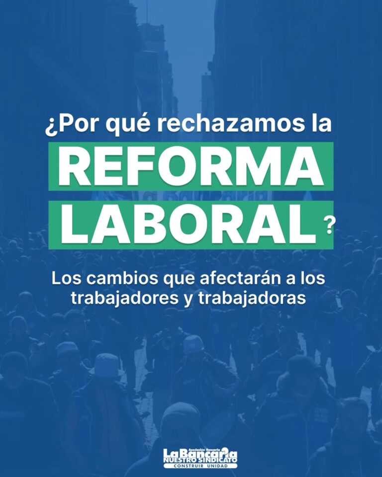 ¡NO A LA REFORMA LABORAL!Esta reforma constituye un ataque directo a los derechos conquistados